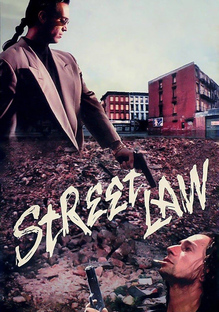 Street Law streaming where to watch movie online?